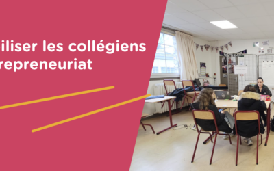 Sensibiliser les collégiens à l’entrepreneuriat